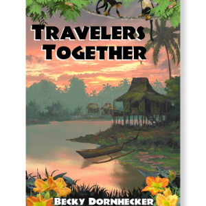 Travelers Together Becky Dornhecker